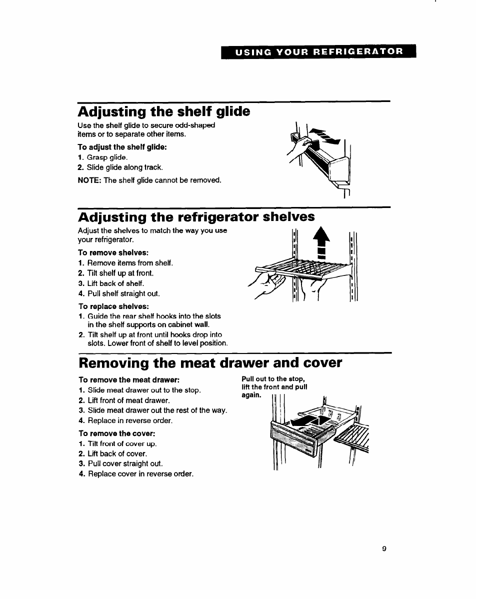 Adjusting the shelf glide, Adjusting the refrigerator shelves, To remove shelves | Removing the meat drawer and cover, To remove the meat drawer, To remove the cover | Whirlpool ETZOZK User Manual | Page 9 / 22