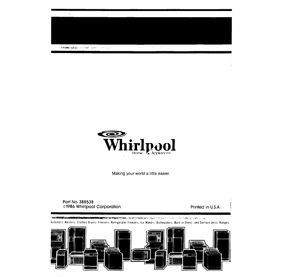 Part no. 388538, 1986 whirlpool corporation, Vhirlpool | 1 mil 1 b | Whirlpool LA57lOXP User Manual | Page 16 / 16