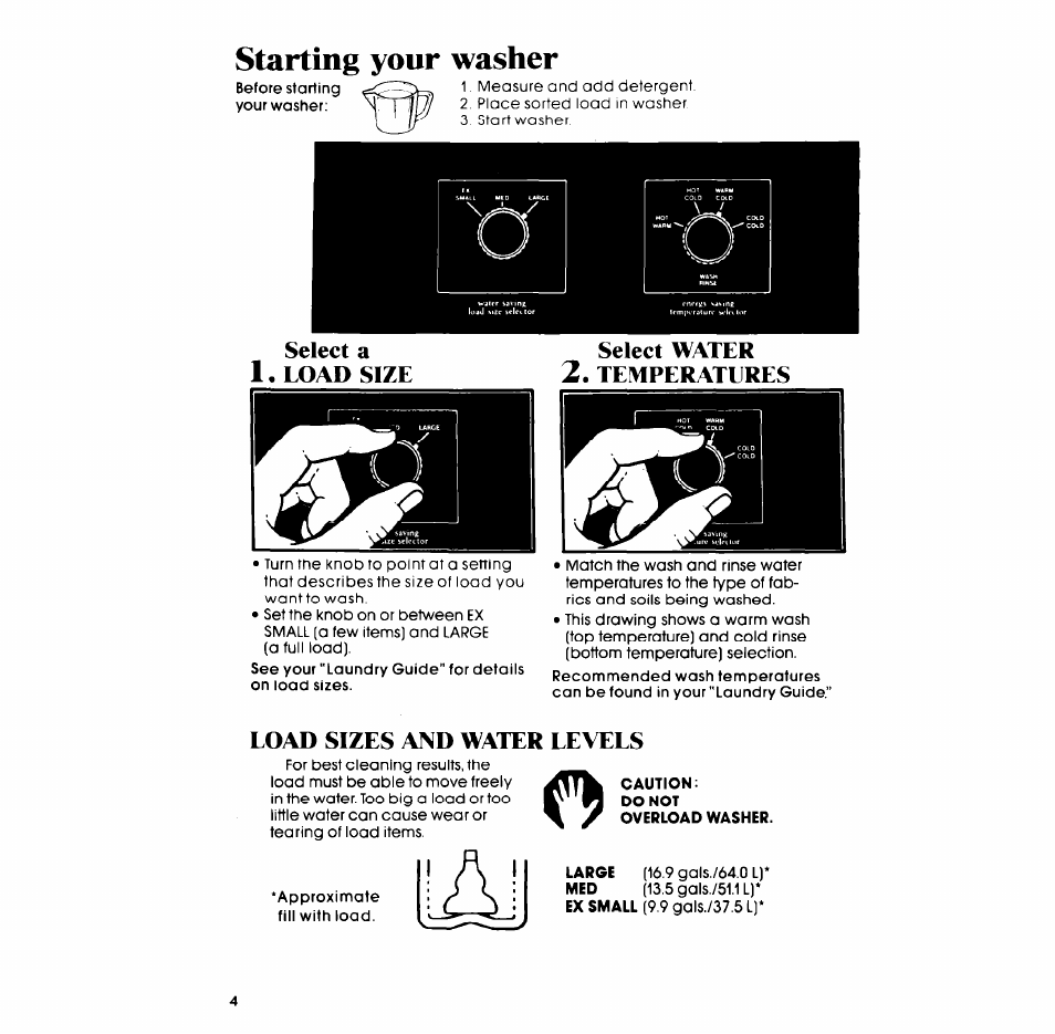 Starting your washer, Select water, Temperatures | Load sizes and water levels, Select a 1. load size select water 2. temperatures | Whirlpool LA57lOXP User Manual | Page 4 / 16