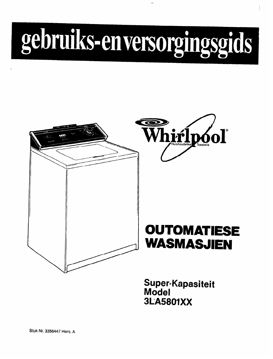 Gebniiks-enversorgmgsgids, Whirl | Whirlpool 3LA5801XX User Manual | Page 13 / 24