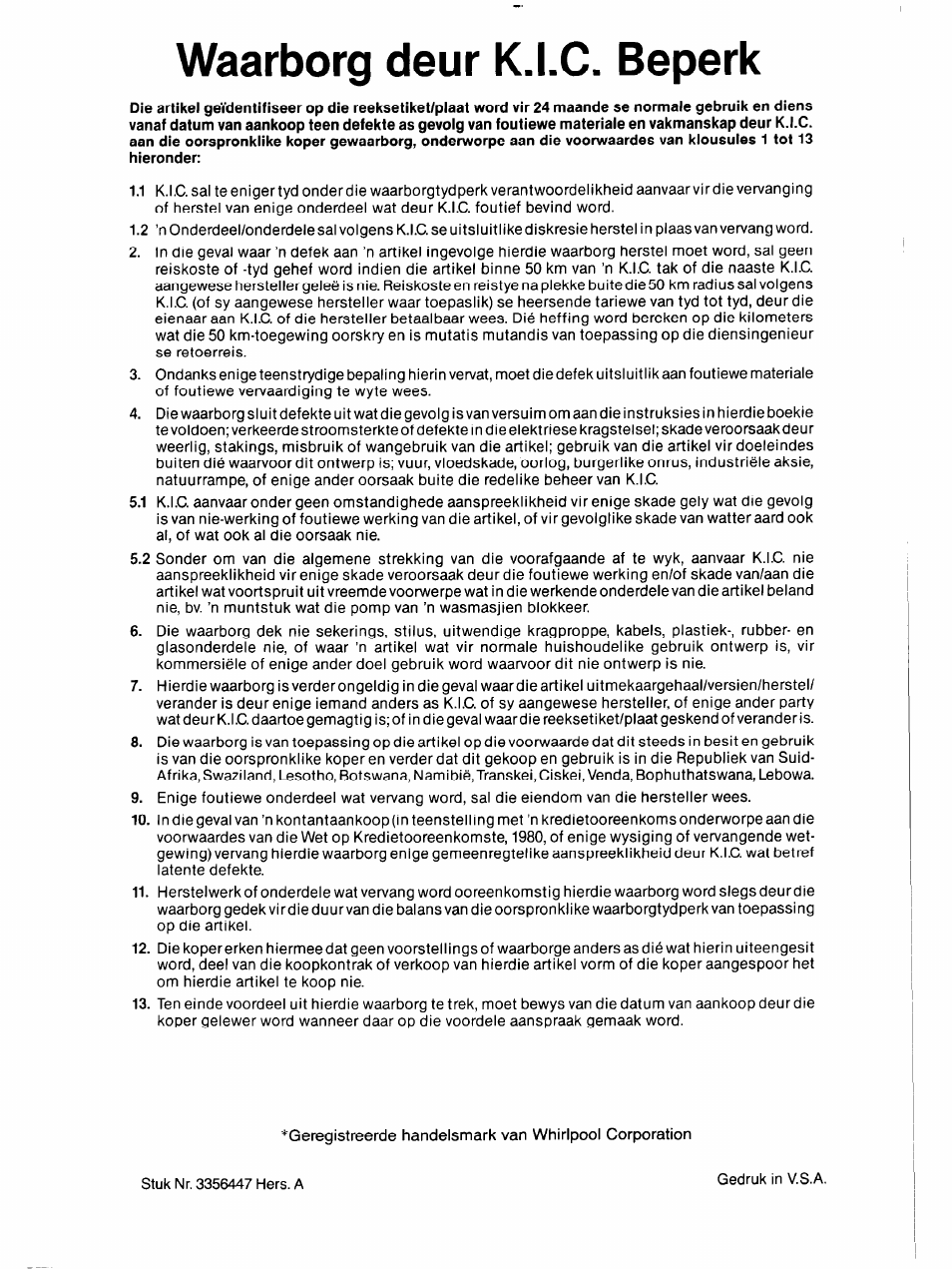 Waarborg deur k.i.c. beperk | Whirlpool 3LA5801XX User Manual | Page 24 / 24