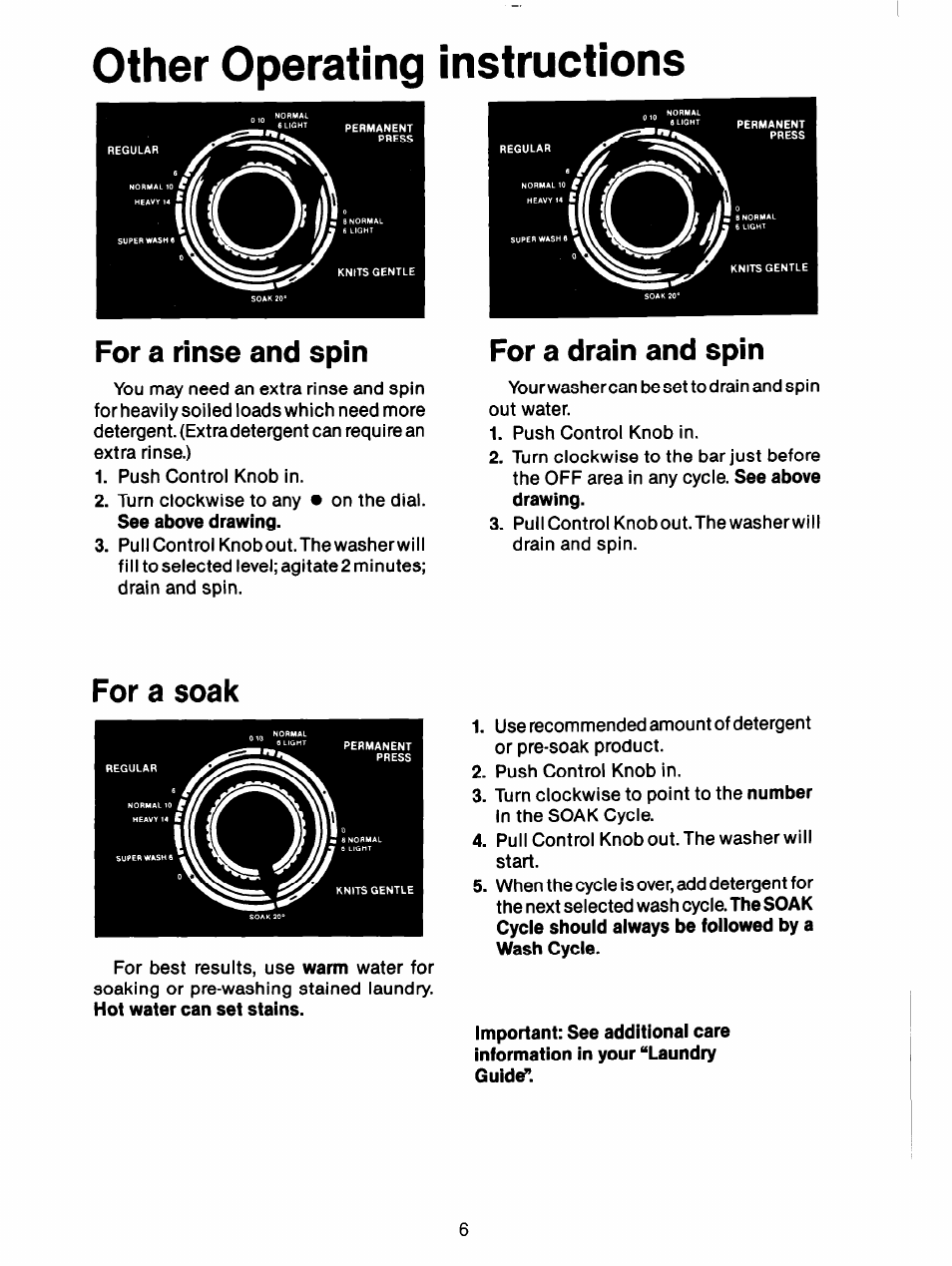 Other operating instructions, For a rinse and spin, For a drain and spin | For a soak, See above drawing, Warm, Hot water can set stains, Number | Whirlpool 3LA5801XX User Manual | Page 6 / 24