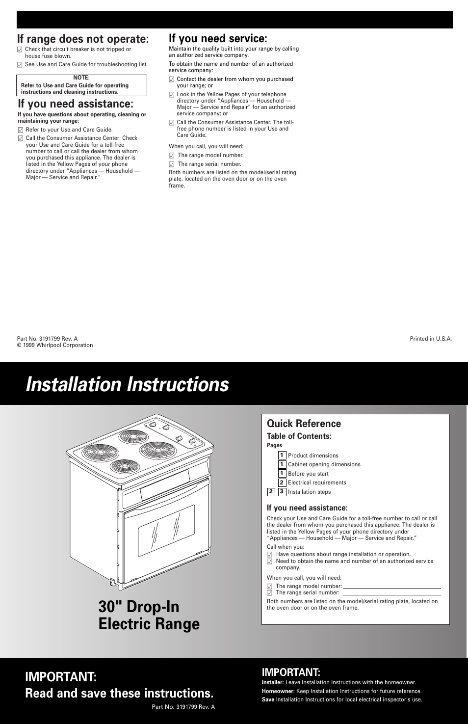 If range does not operate, If you need assistance, If you need service | Installation instructions, 30" drop-in electric range, Important: read and save these instructions, Quick reference, Important | Whirlpool 3191799 User Manual | Page 5 / 5