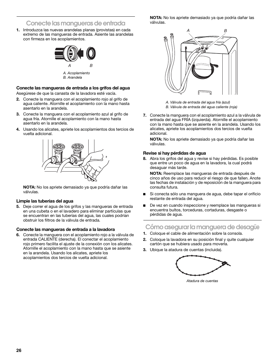 Conecte las mangueras de entrada, Cómo asegurar la manguera de desagüe | Whirlpool CAWC529PQ0 User Manual | Page 26 / 56