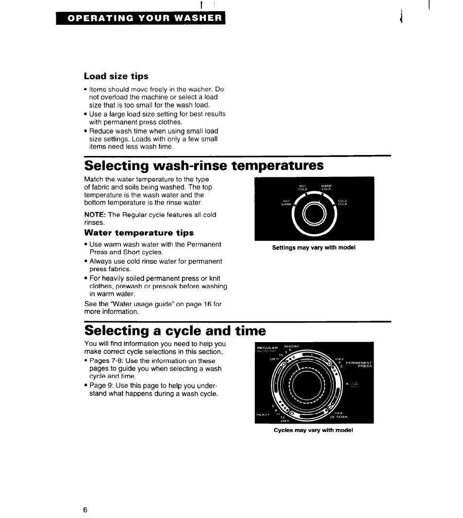 Operating your washer, Load size tips, Selecting wash-rinse temperatures | Water temperature tips, Selecting a cycle and time | Whirlpool RAB3121EW0 User Manual | Page 6 / 24