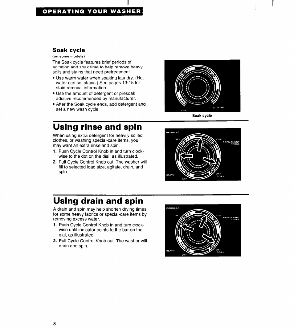 Soak cycle, Using rinse and spin, Using drain and spin | Whirlpool RAB3121EW0 User Manual | Page 8 / 24