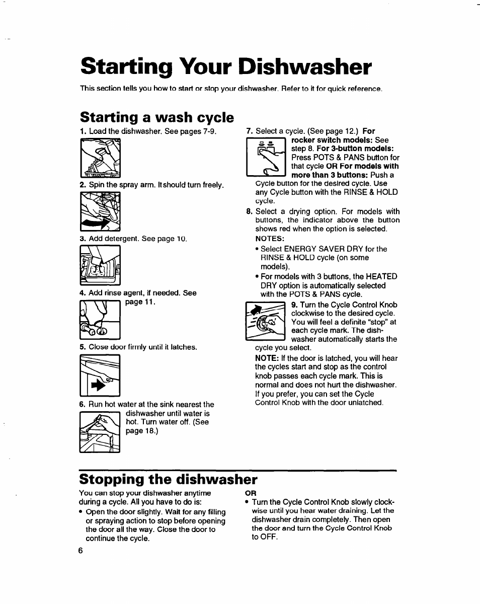 Starting a wash cycle, Stopping the dishwasher, Starting your dishwasher | Whirlpool 3376809 User Manual | Page 6 / 25