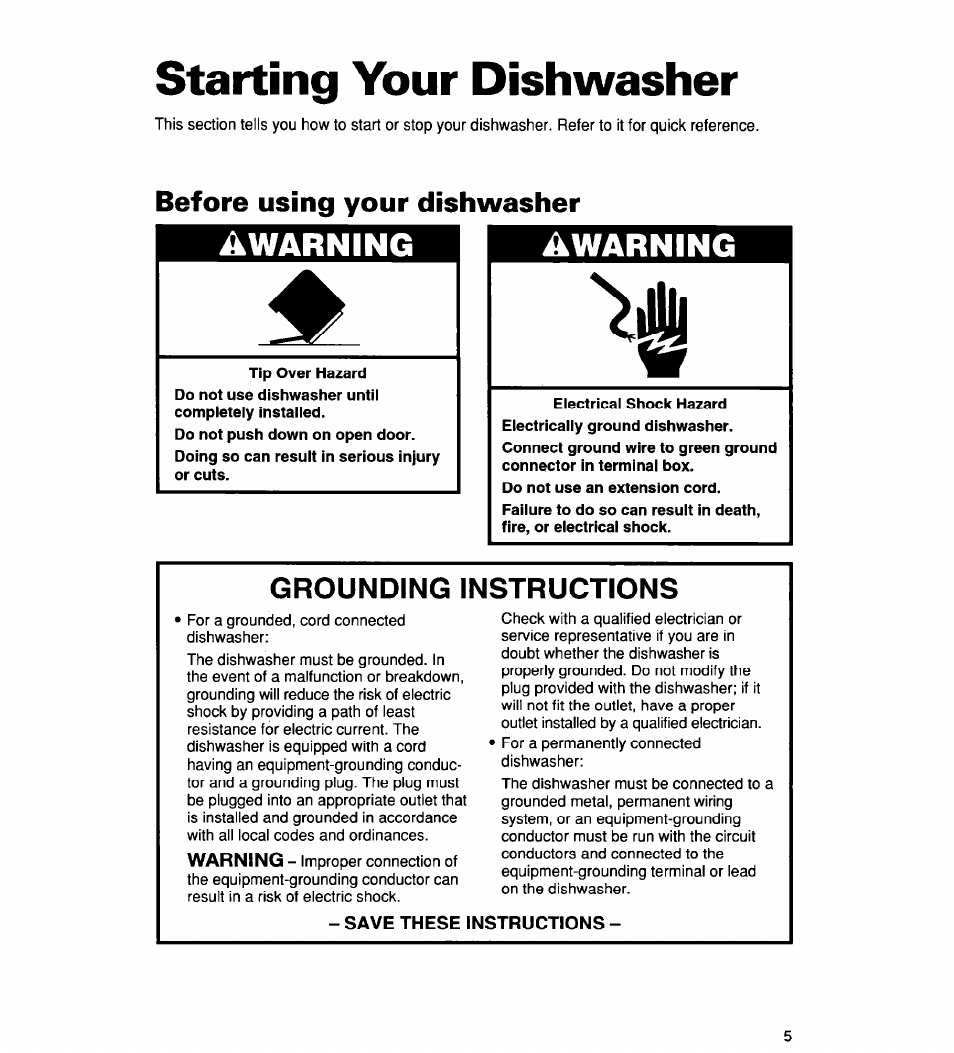 Before using your dishwasher, Save these instructions, Loading your dishwasher | Starting your dishwasher, Awarning, Grounding instructions | Whirlpool 930 User Manual | Page 5 / 30
