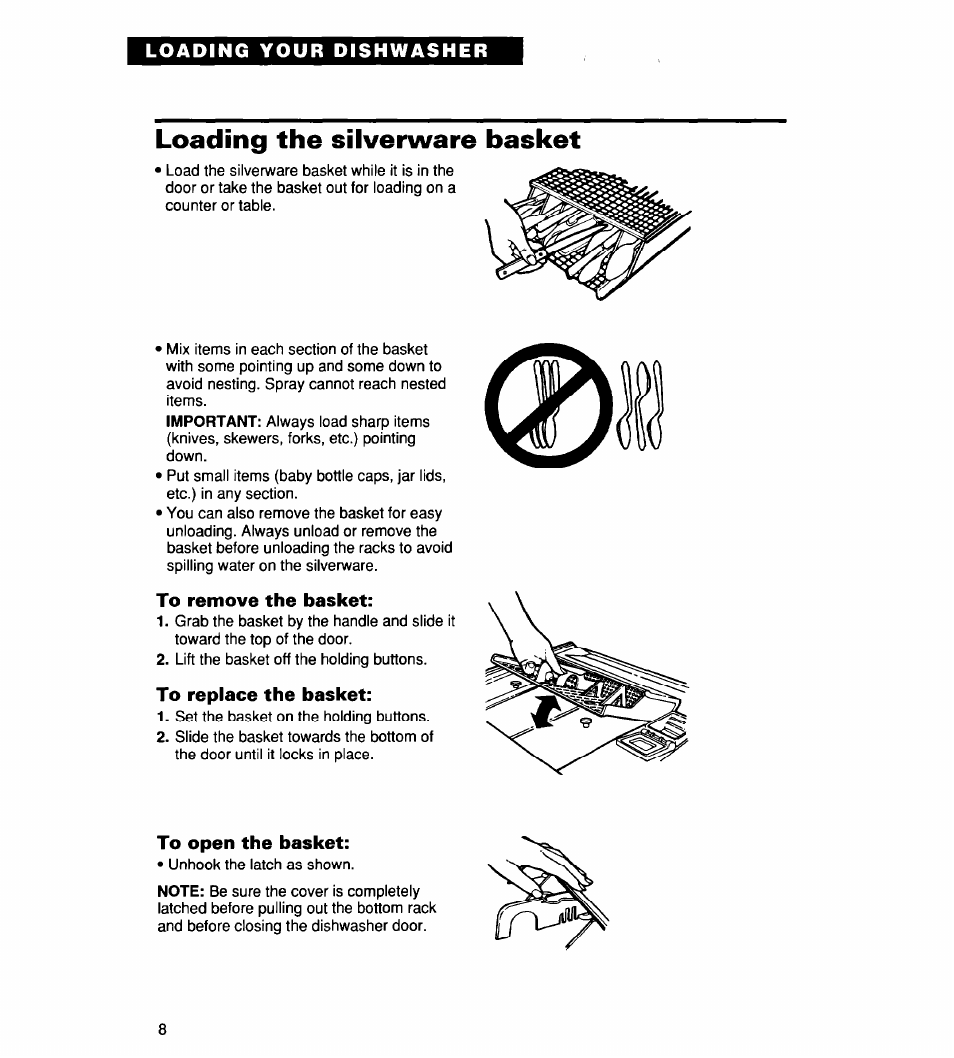 Loading the silverware basket, To remove the basket, To replace the basket | To open the basket | Whirlpool 930 User Manual | Page 8 / 30