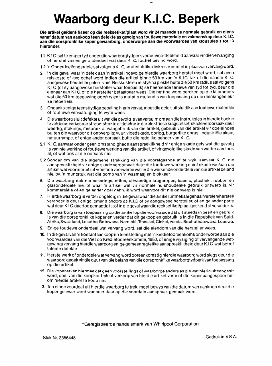 Waarborg deur k.i.c. beperk | Whirlpool 3LA5581 User Manual | Page 24 / 24