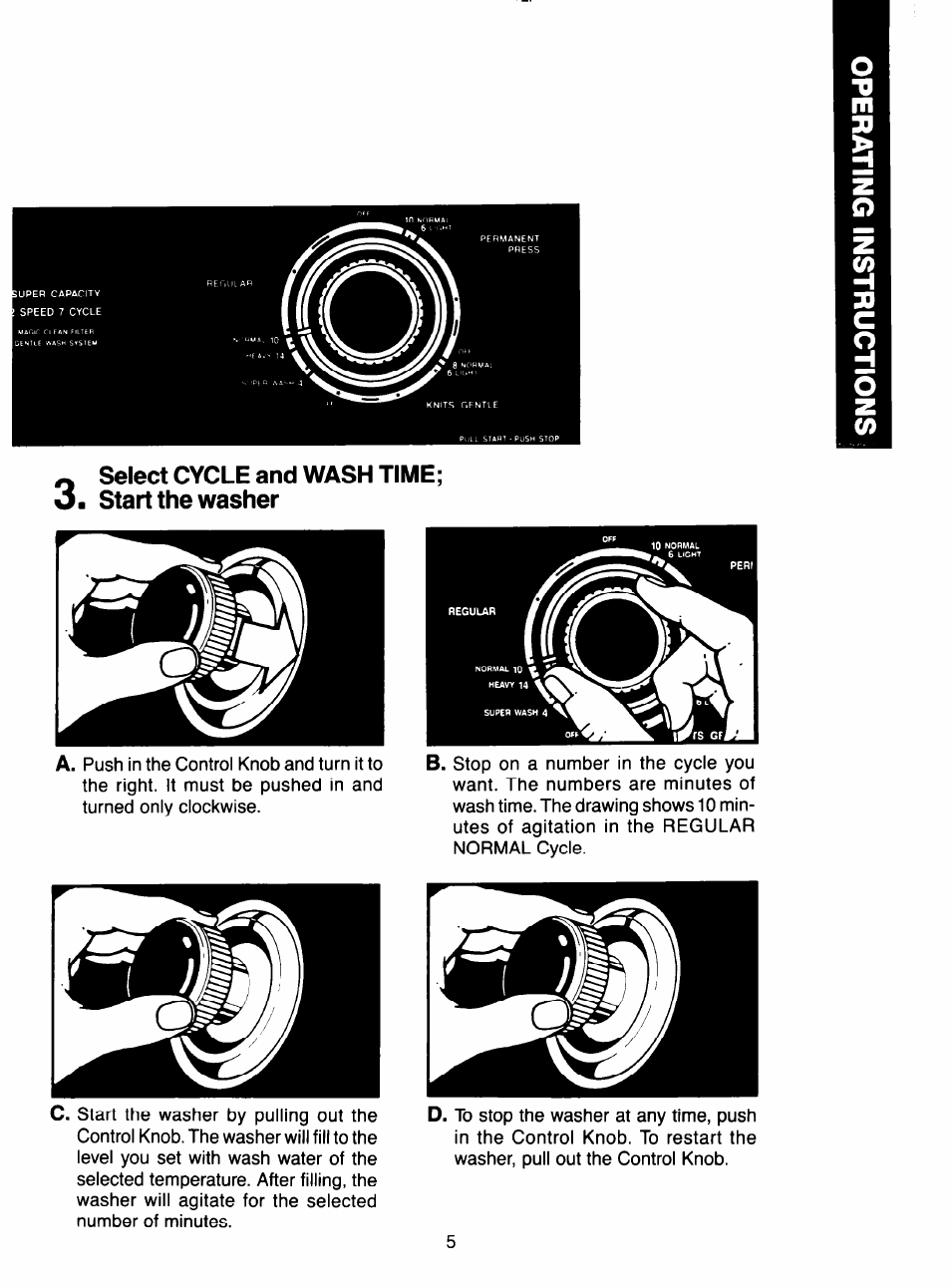 N select cycle and wash time; 0> start the washer, Select cycle and wash time; 0> start the washer | Whirlpool 3LA5581 User Manual | Page 5 / 24