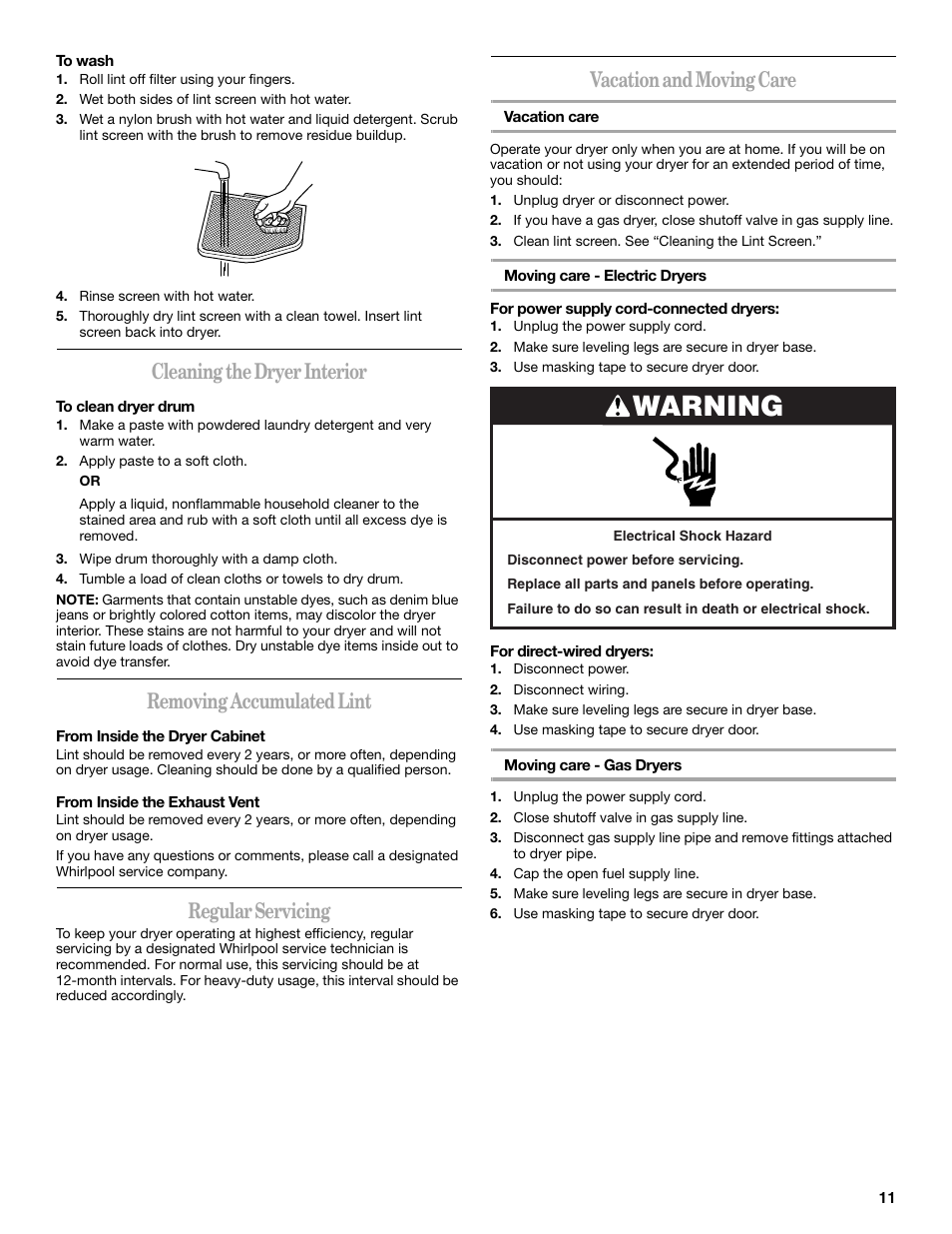Warning, Cleaning the dryer interior, Removing accumulated lint | Regular servicing, Vacation and moving care | Whirlpool 3XWED5705SW0 User Manual | Page 11 / 40