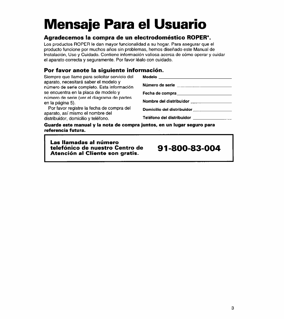 Mensaje para el usuario, Agradecemos la compra de un electrodoméstico roper, Por favor anote la siguiente información | Mensaje para, El usuario | Whirlpool 3366869 User Manual | Page 27 / 56