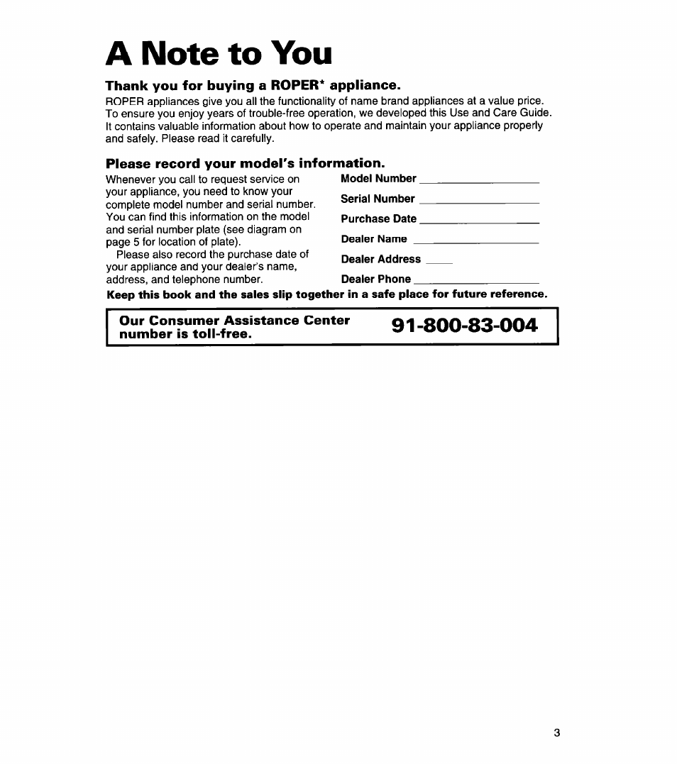 A note to you, Thank you for buying a roper* appliance, Please record your model's information | Our consumer assistance center number is toll-free | Whirlpool 3366869 User Manual | Page 3 / 56