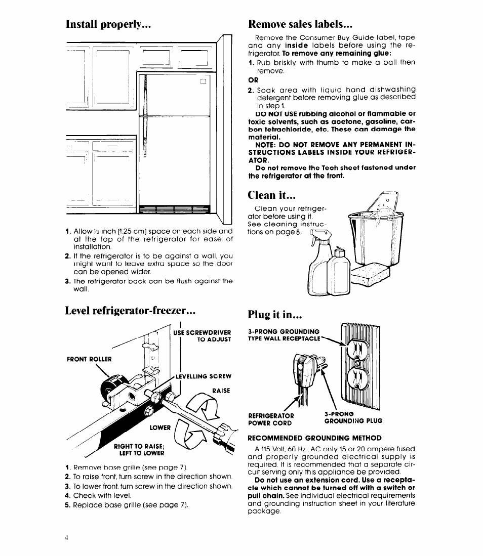 Install properly, Remove sales labels, Level refrigerator-freezer | Plug it in | Whirlpool ET20NK User Manual | Page 4 / 16