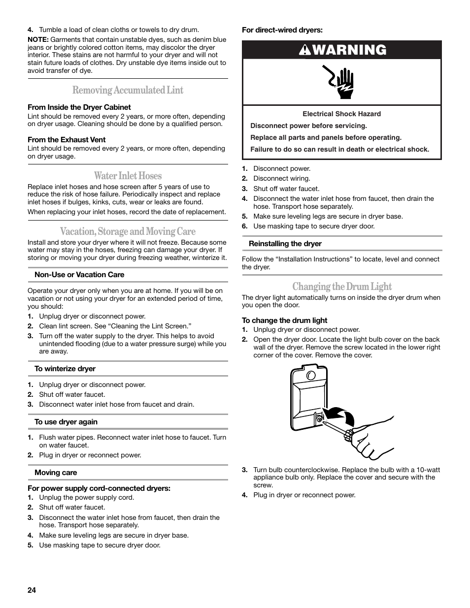 Warning, Removing accumulated lint, Water inlet hoses | Vacation, storage and moving care, Changing the drum light | Whirlpool Duet W10136968C User Manual | Page 24 / 28