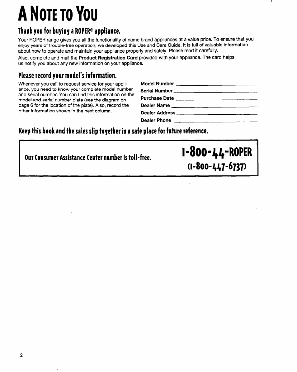 A note to you, Thank you for buying a roper® appliance, Please record your model’s information | Our consumer assistance center number is toll-free, I-8oo-^4-roper | Whirlpool FGP315E User Manual | Page 2 / 26