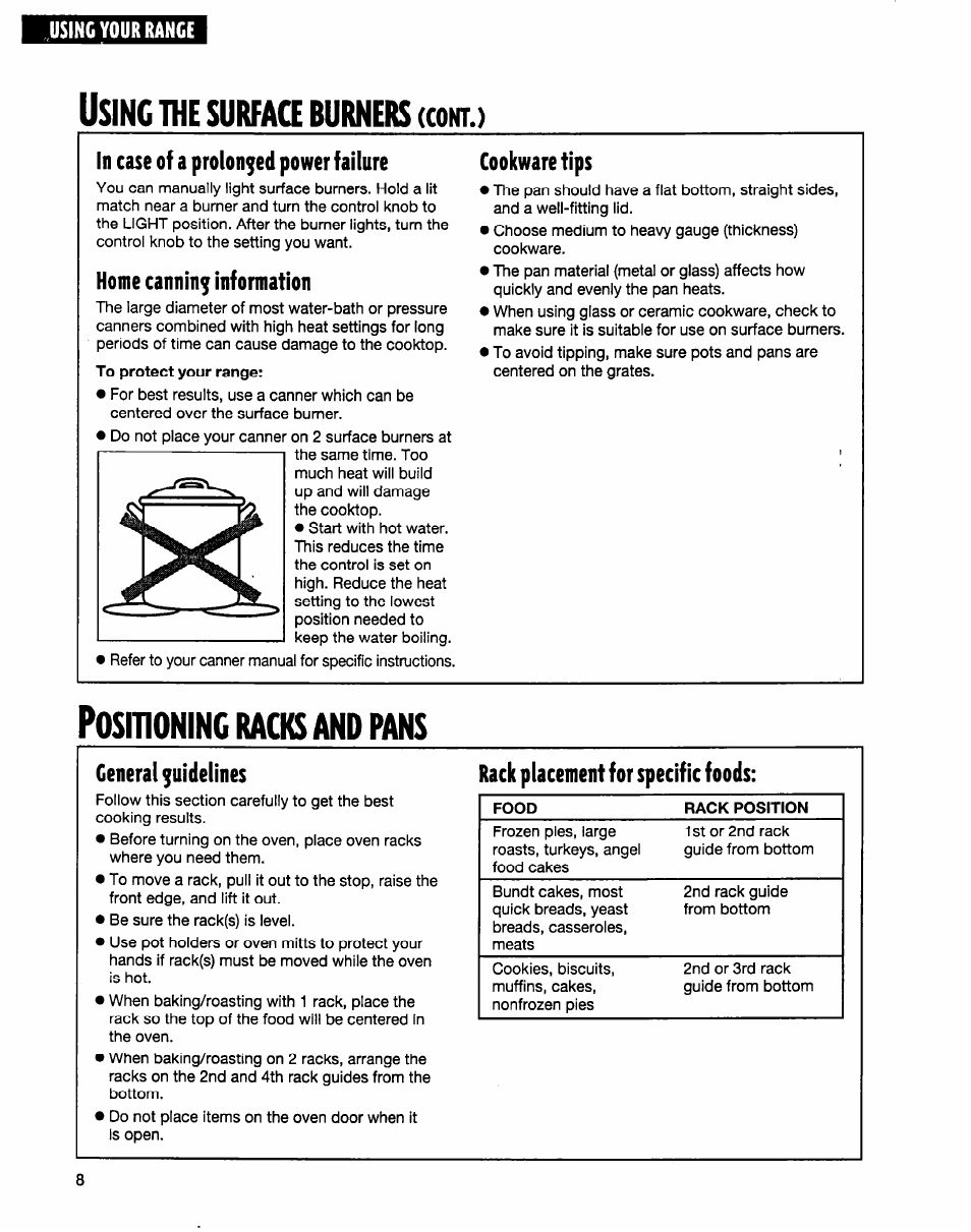 Using the surface burners (cont.), In case of a prolonged power failure, Home canning information | Cookware tips, Positioning racks and pans, General guidelines, Rack placement for specific foods, Racks and pans, Sing, Surface | Whirlpool FGP315E User Manual | Page 8 / 26