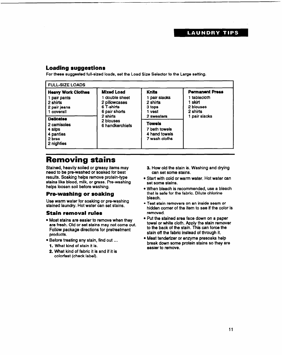 Loading suggestions, Removing stains, Pre-washing or soaicing | Stain removal rules | Whirlpool RAM4132B User Manual | Page 11 / 22