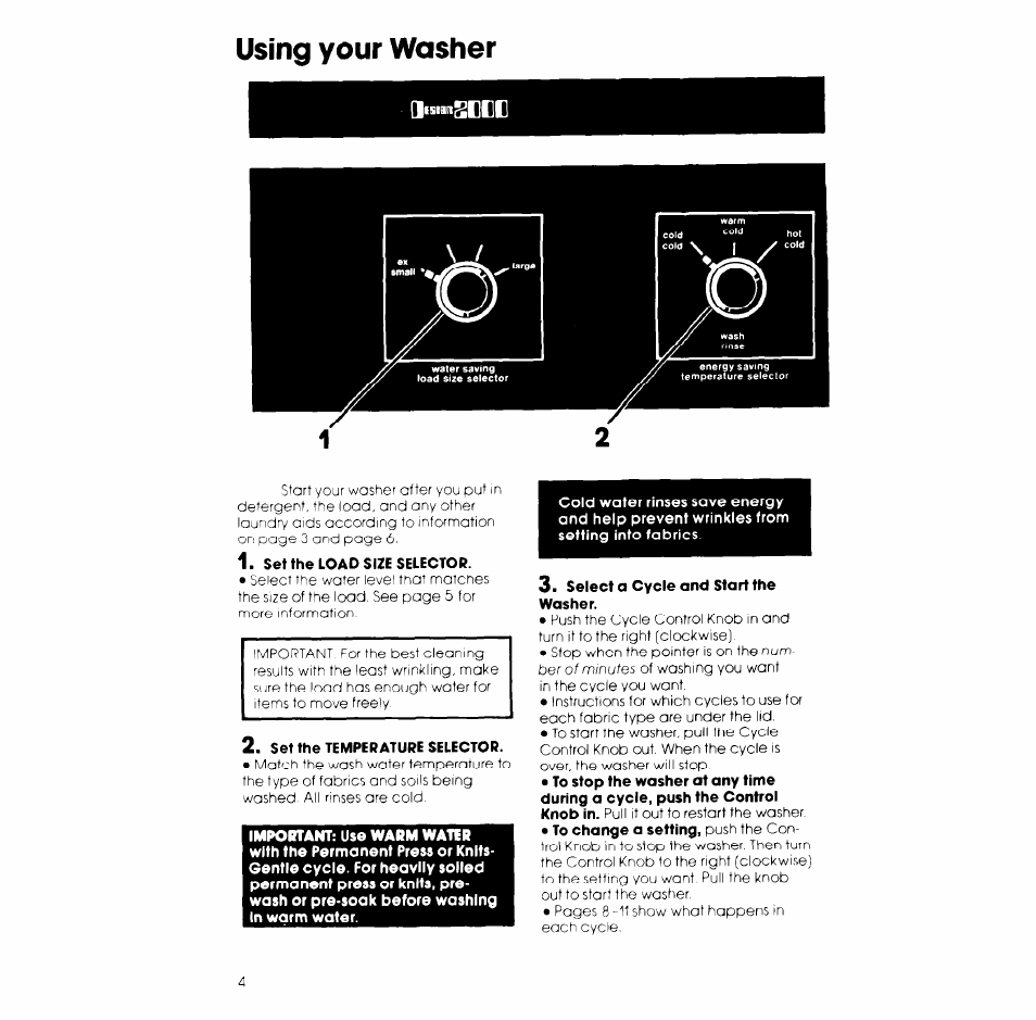 Using your washer, Set the load size selector, Set the temperature selector | Select a cycle and start the washer | Whirlpool Generation + LB5500XL User Manual | Page 4 / 12