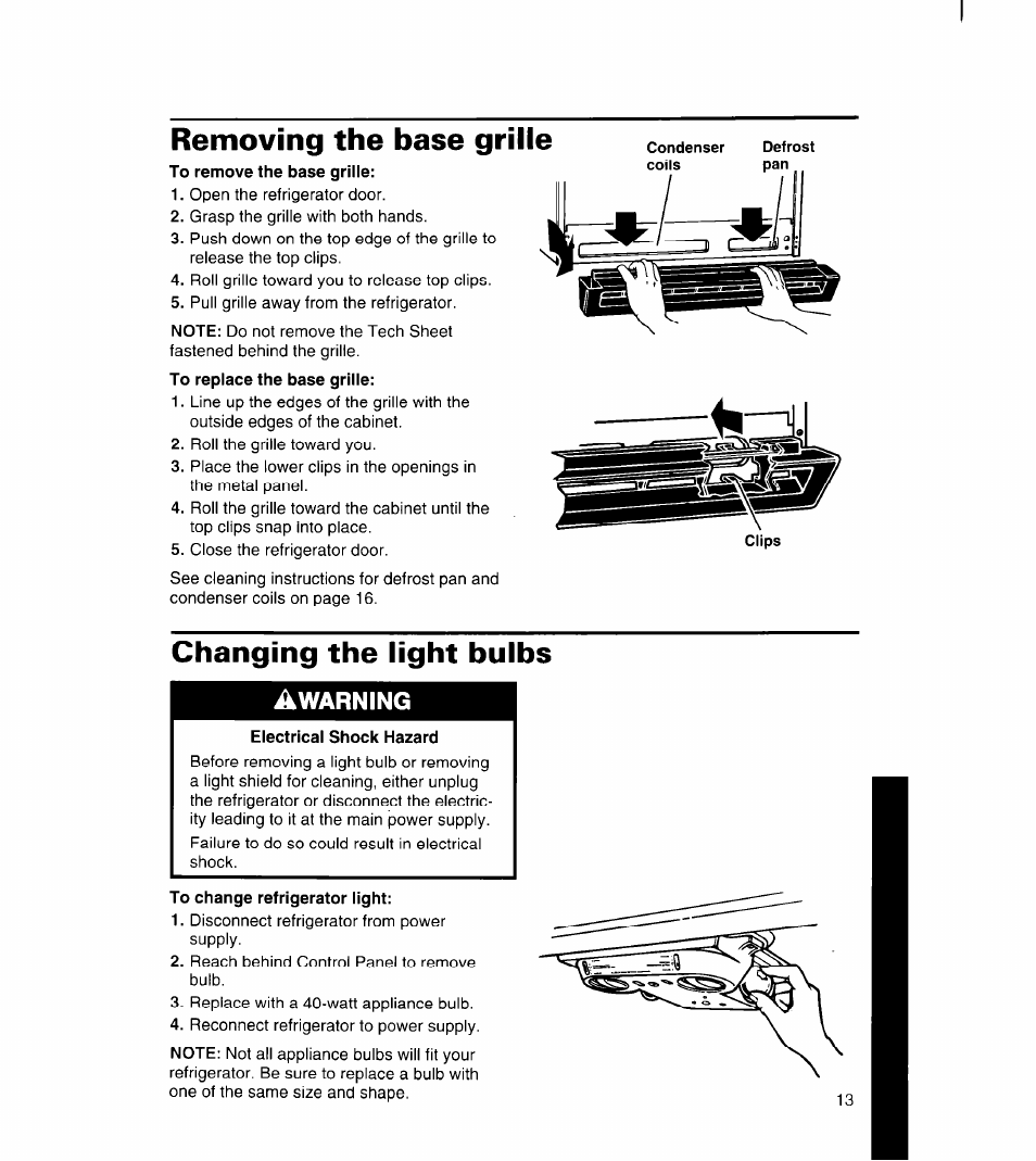 Removing the base grille, Changing the light bulbs, Electrical shock hazard | To change refrigerator light, Removing the base grille changing the light bulbs, Awarning | Whirlpool 3ET16NK User Manual | Page 14 / 26