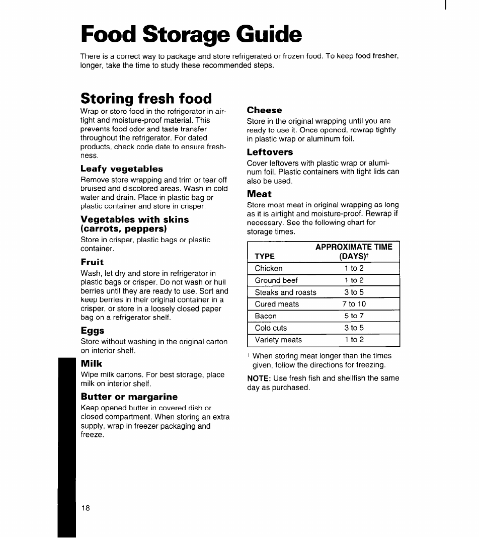 Food storage guide, Storing fresh food, Leafy vegetables | Vegetables with skins (carrots, peppers), Fruit, Eggs, Milk, Butter or margarine, Cheese, Leftovers | Whirlpool 3ET16NK User Manual | Page 19 / 26