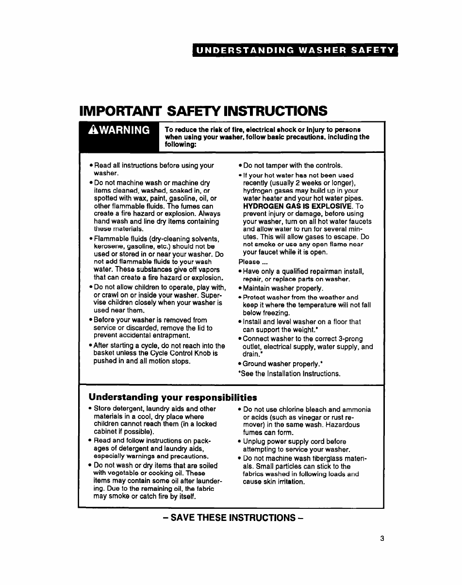 Understanding washer safety, Understanding your responsibilities, Save these instructions | Understanding, Washer safety, Important safety instructions, Warning | Whirlpool LSS7233AN0 User Manual | Page 3 / 24