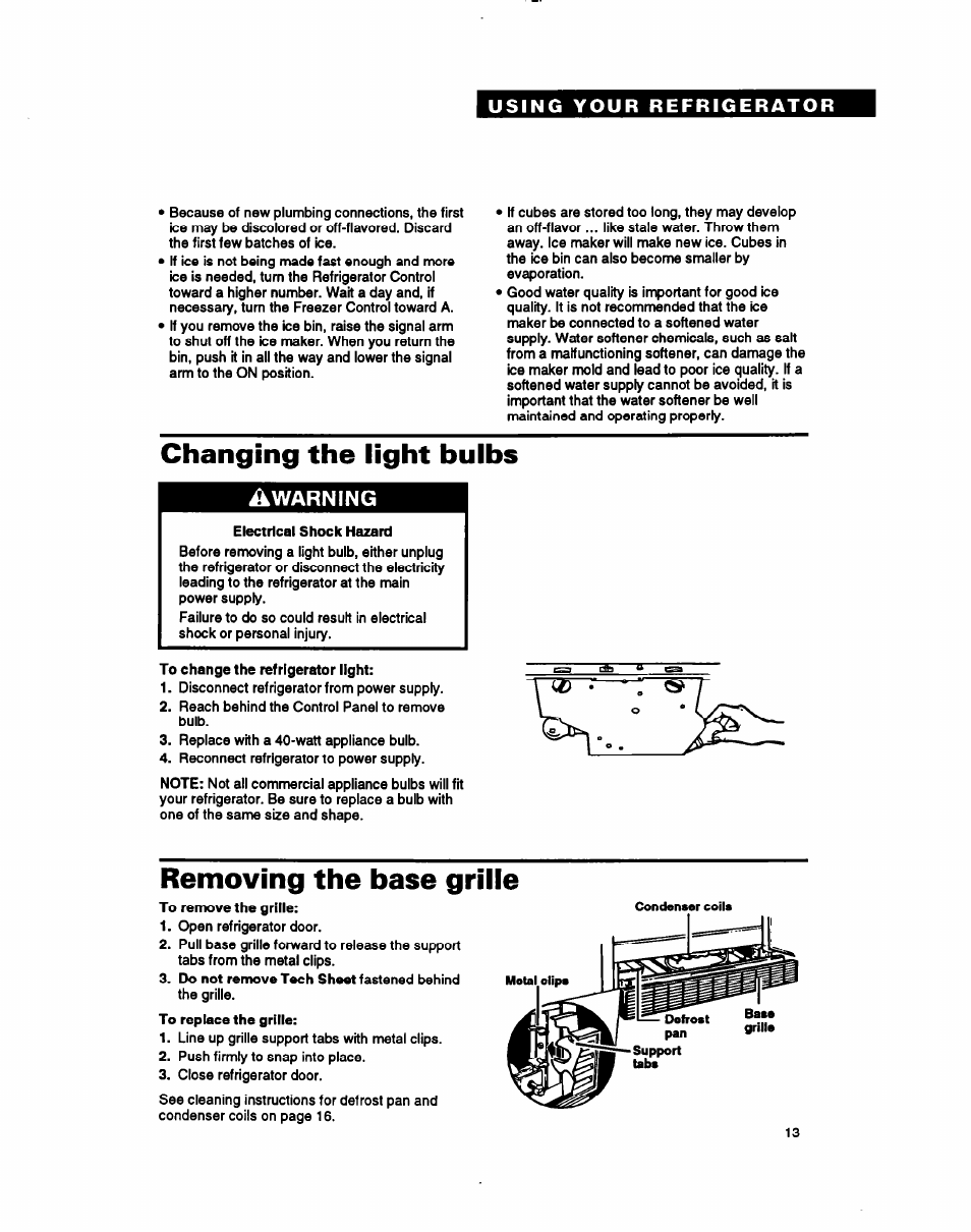 Changing the light bulbs, Removing the base grille, Warning | Using your refrigerator | Whirlpool RT18BK User Manual | Page 13 / 24