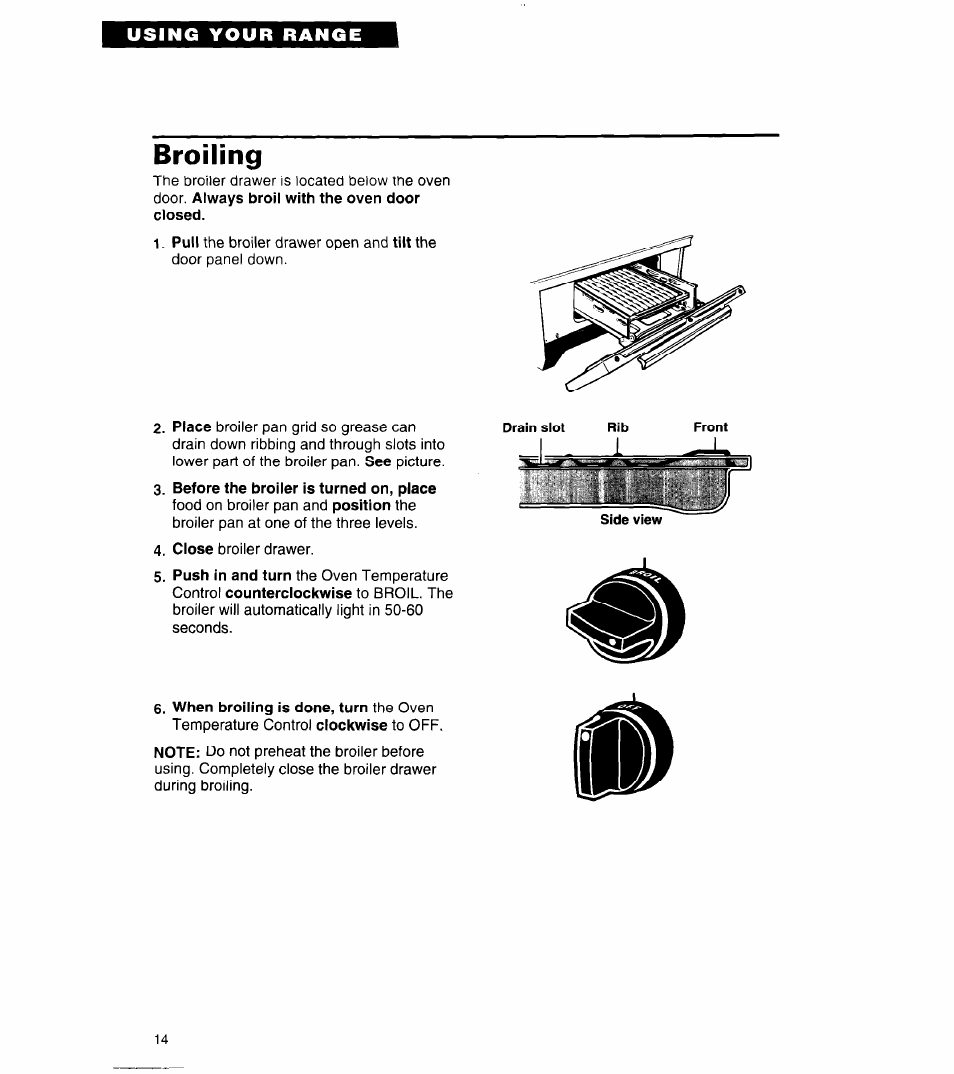 Broiling, Before the broiler is turned on, place | Whirlpool 8SF302PSY User Manual | Page 14 / 28