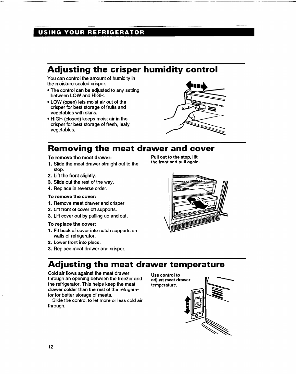 Adjusting the crisper humidity control, Removing the meat drawer and cover, Adjusting the meat drawer temperature | Adjusting the meat drawer, Temperature | Whirlpool ED22DF User Manual | Page 12 / 28