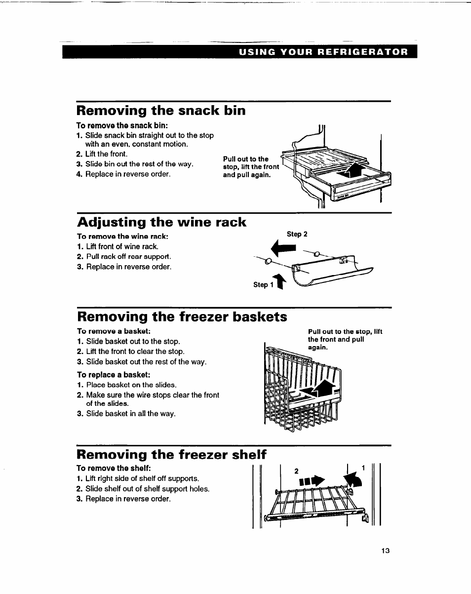 Removing the snack bin, Adjusting the wine rack, Removing the freezer baskets | Removing the freezer shelf | Whirlpool ED22DF User Manual | Page 13 / 28