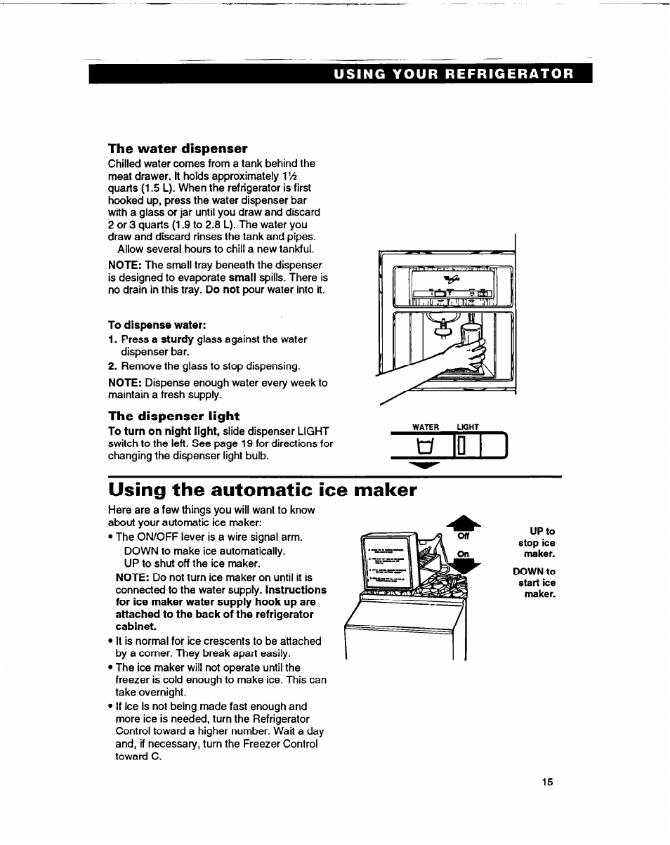 The water dispenser, The dispenser light, Using the automatic ice maker | Tf d | Whirlpool ED22DF User Manual | Page 15 / 28