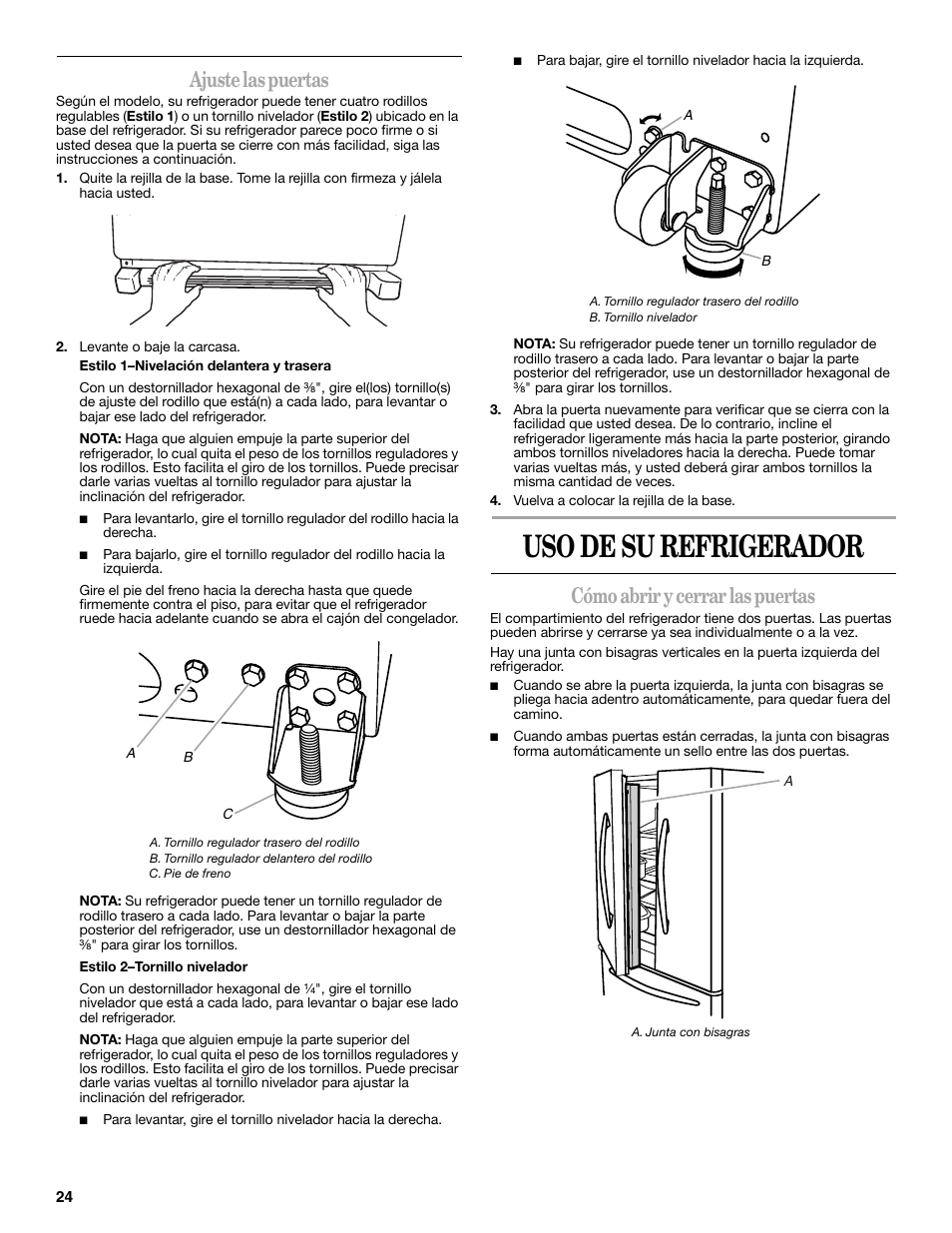 Uso de su refrigerador, Ajuste las puertas, Cómo abrir y cerrar las puertas | Whirlpool 12828188A User Manual | Page 24 / 51