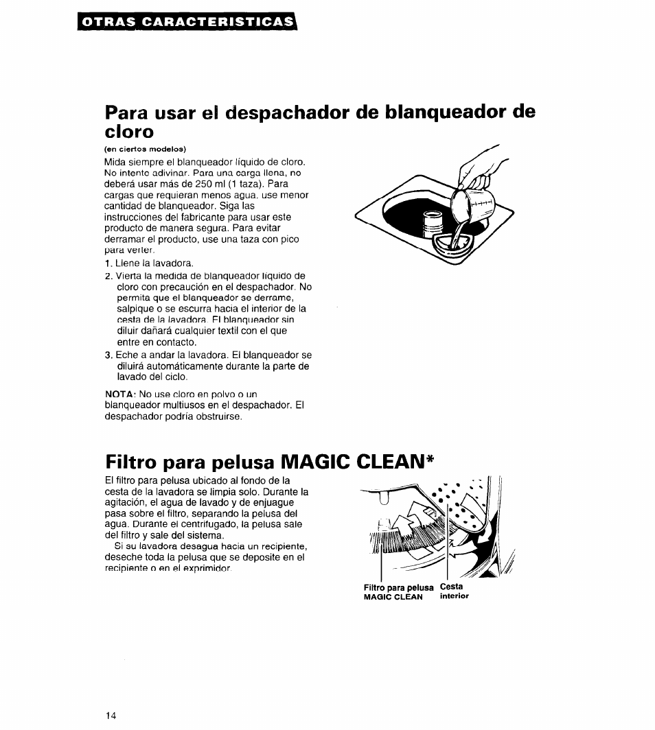 Para usar el despachador de blanqueador de cloro, Filtro para pelusa magic clean | Whirlpool Conservator CAWX629JQ1 User Manual | Page 38 / 55