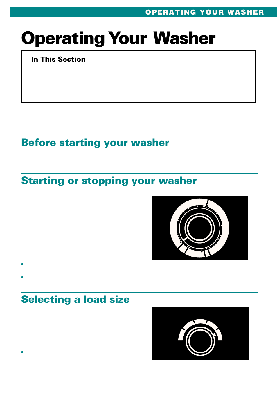 Operating your washer, Before starting your washer, Starting or stopping your washer | Selecting a load size | Whirlpool Conservator CAWX629JQ1 User Manual | Page 5 / 55