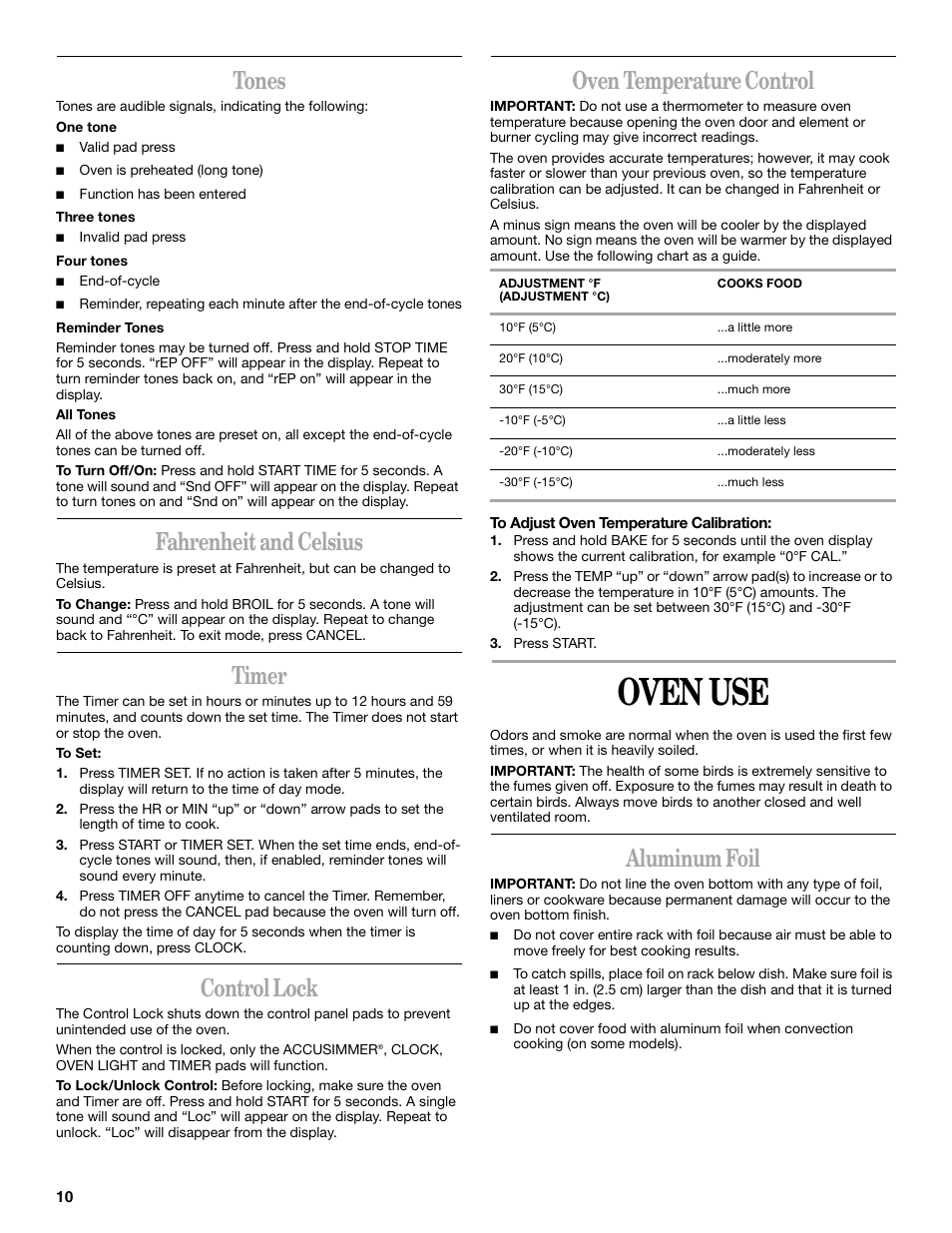 Tones, Fahrenheit and celsius, Timer | Control lock, Oven temperature control, Oven use, Aluminum foil | Whirlpool GR458LXL User Manual | Page 10 / 24
