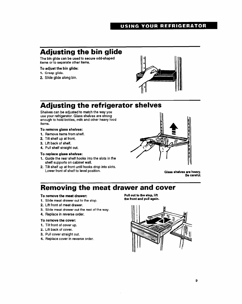 Adjusting the bin glide, Adjusting the refrigerator shelves, Removing the meat drawer and cover | Whirlpool ET18PK User Manual | Page 9 / 20