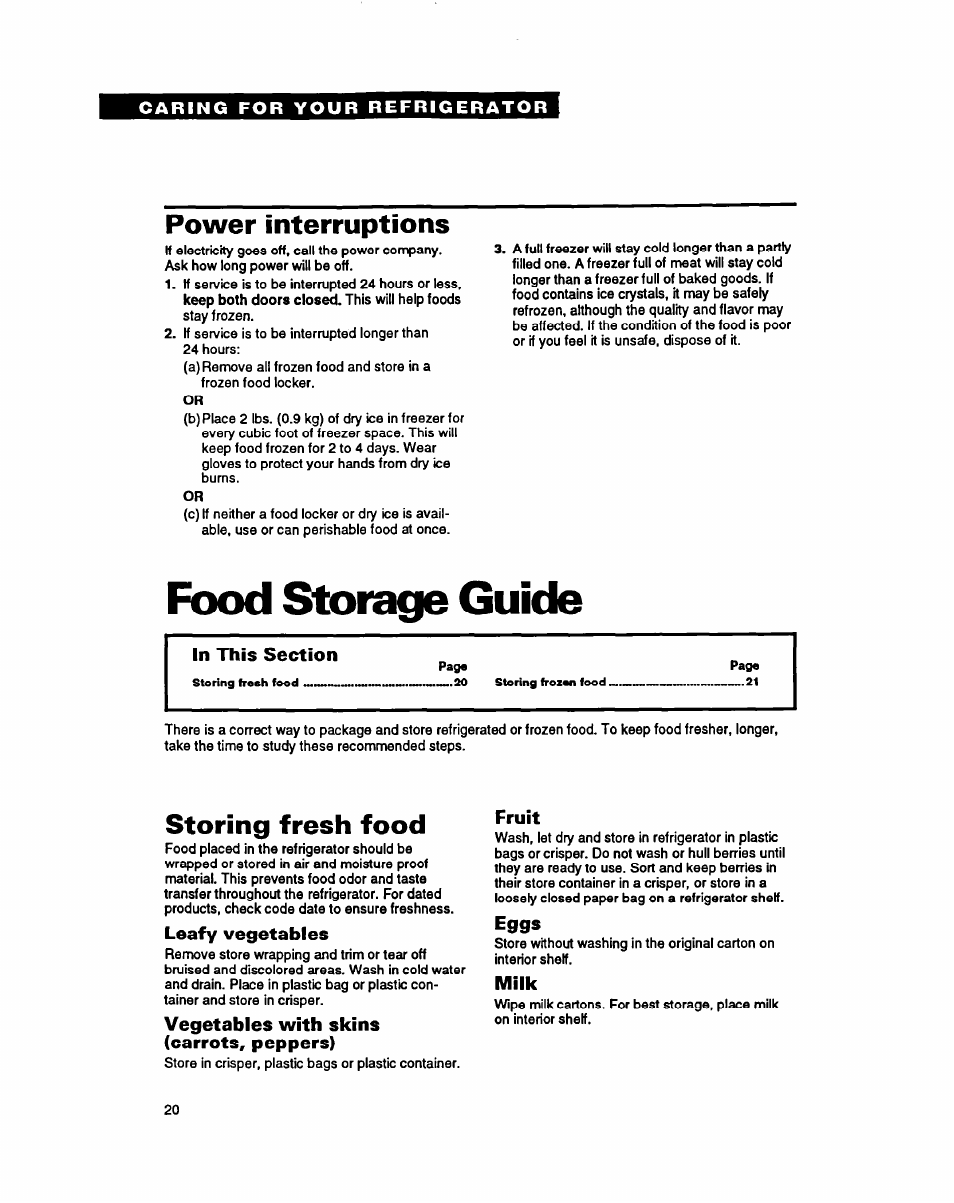 Power interruptions, Food storage guide, In this section | Storing fresh food, Leafy vegetables, Vegetables with skins (carrots, peppers), Fruit, Eggs, Milk | Whirlpool RSZZBR User Manual | Page 20 / 24