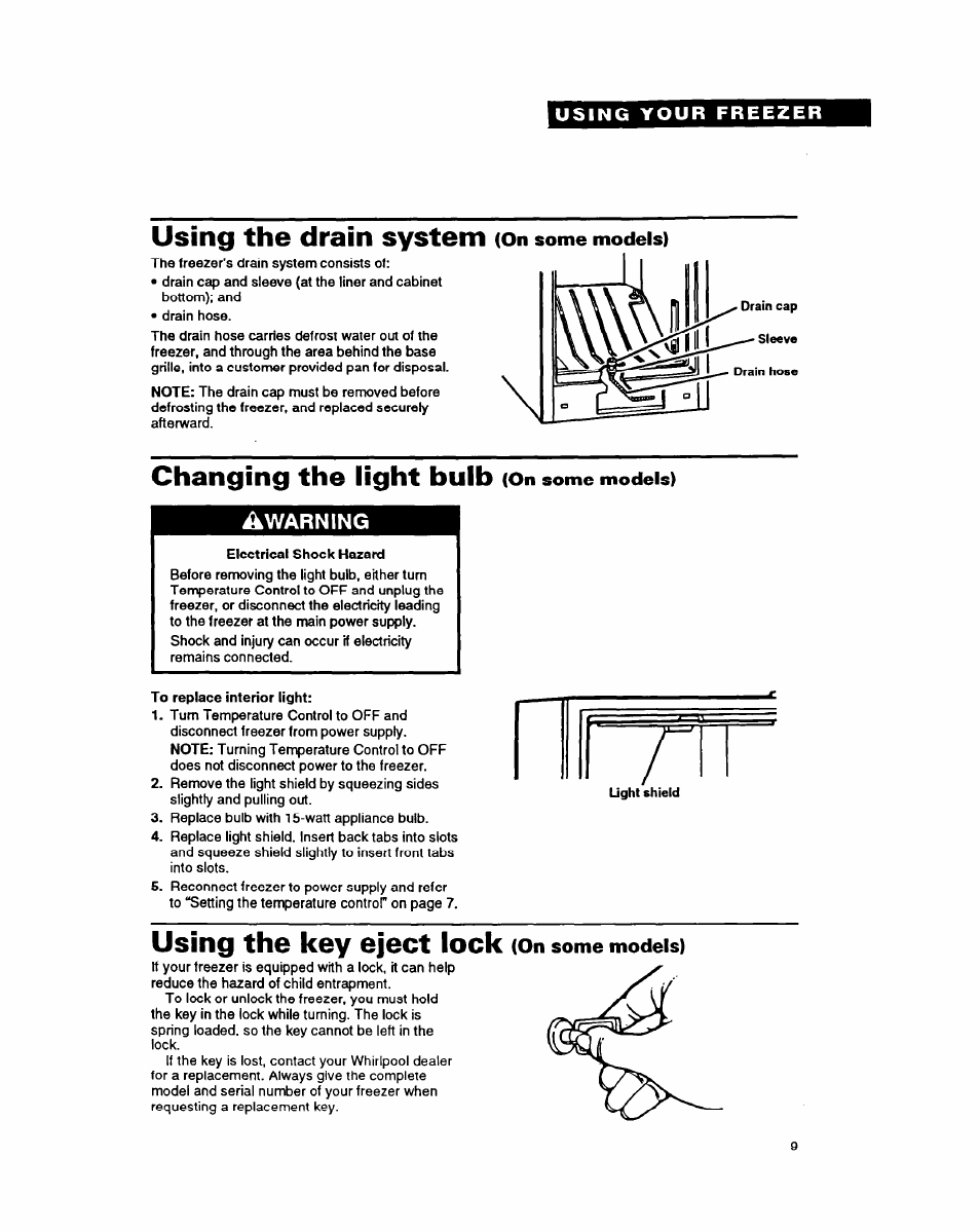 Using the drain system, Changing the light bulb (on some models), Using the key eject lock | Warning | Whirlpool EV170NX User Manual | Page 9 / 16