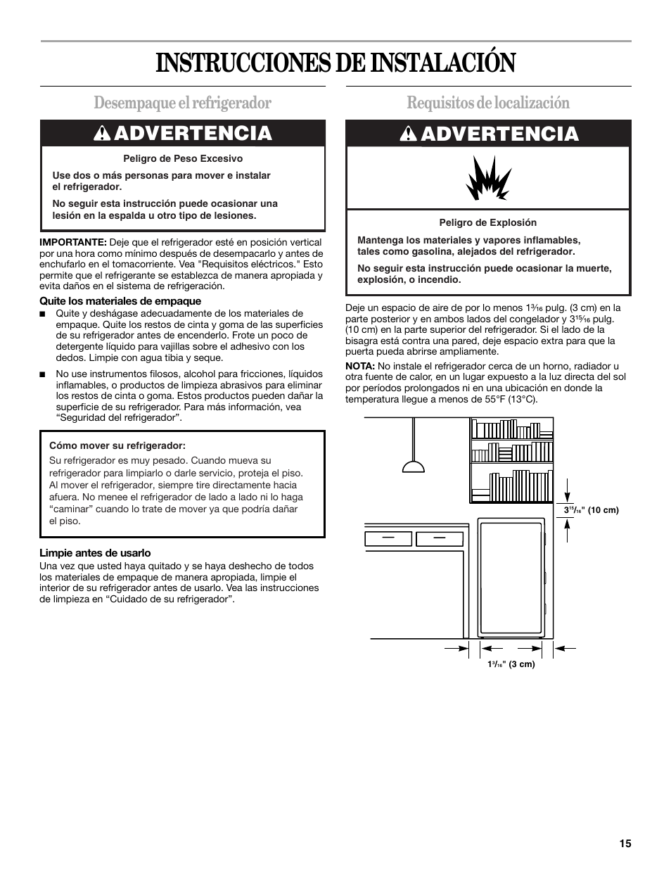 Instrucciones de instalación, Advertencia, Desempaque el refrigerador | Requisitos de localización | Whirlpool 326031822 User Manual | Page 15 / 36