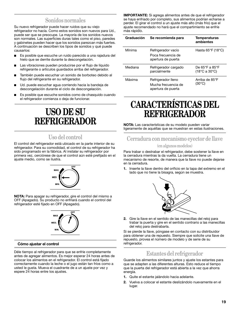 Uso de su refrigerador, Características del refrigerador, Sonidos normales | Uso del control, Cerradura con mecanismo eyector de llave, Estantes del refrigerador | Whirlpool 326031822 User Manual | Page 19 / 36