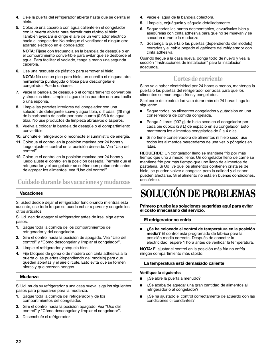 Solución de problemas, Cuidado durante las vacaciones y mudanzas, Cortes de corriente | Whirlpool 326031822 User Manual | Page 22 / 36