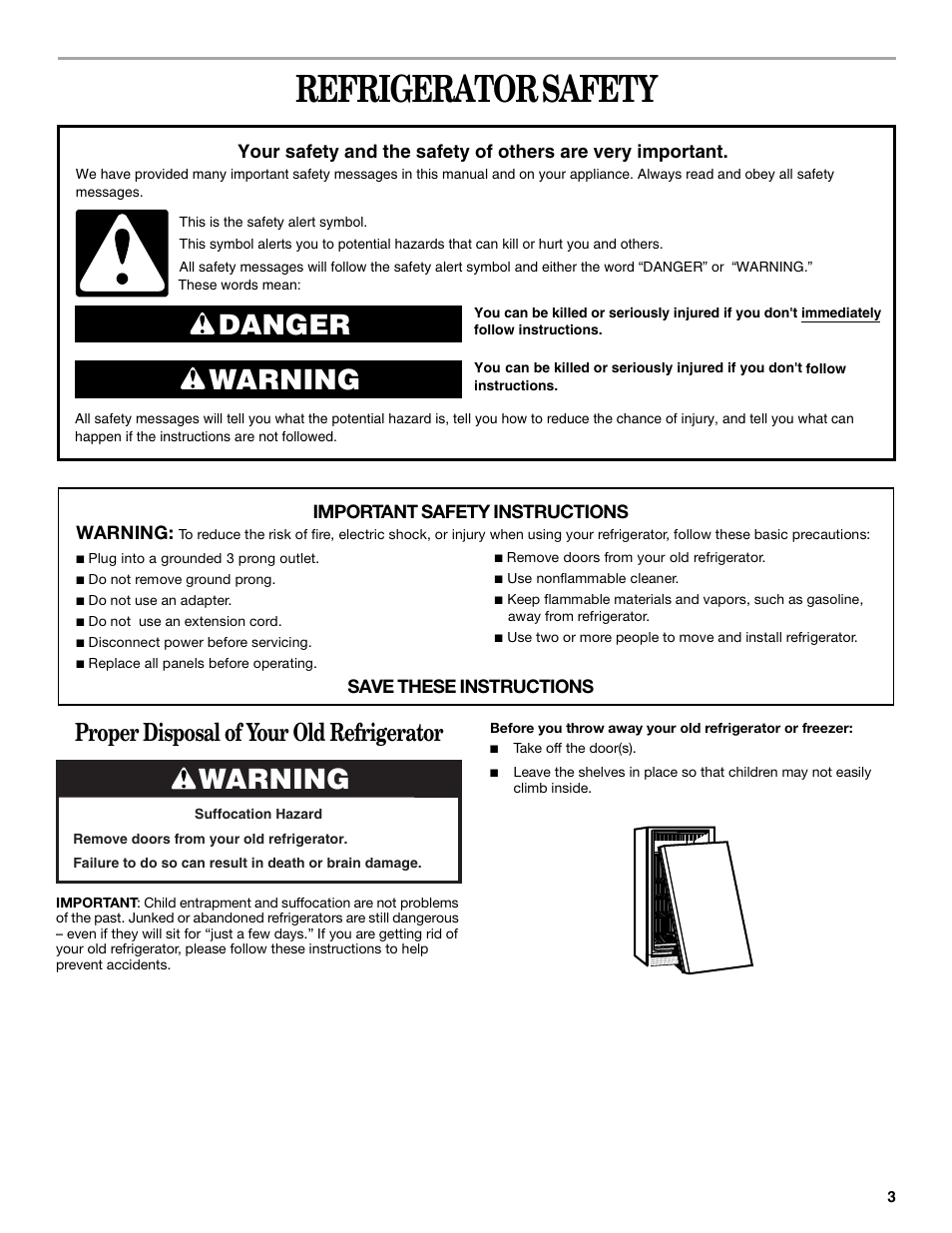 Refrigeratorsafety, Danger warning, Warning | Proper disposal of your old refrigerator | Whirlpool 326031822 User Manual | Page 3 / 36