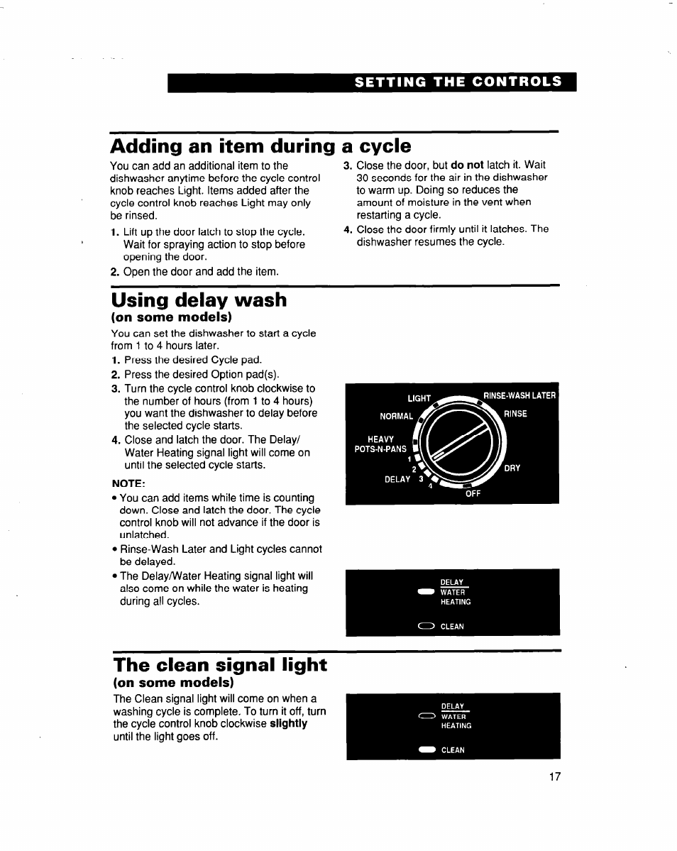 Adding an item during a cycle, Using delay wash, On some models) | The clean signal light | Whirlpool 915 User Manual | Page 17 / 29