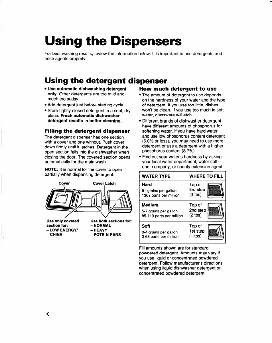 Using the dispensers, Using the detergent dispenser, Filling the detergent dispenser | How much detergent to use | Whirlpool 960 Series User Manual | Page 10 / 27