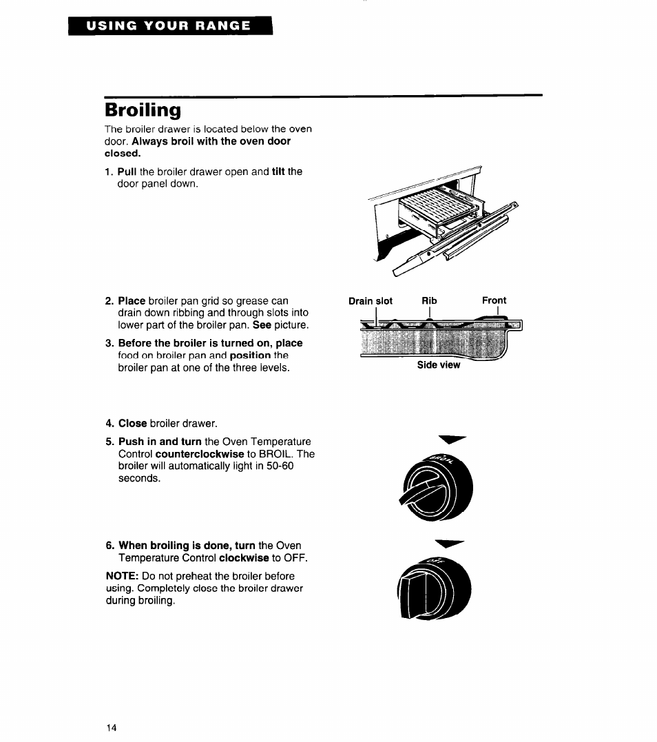 Broiling, Before the broiler is turned on, place | Whirlpool FGP320A User Manual | Page 14 / 28