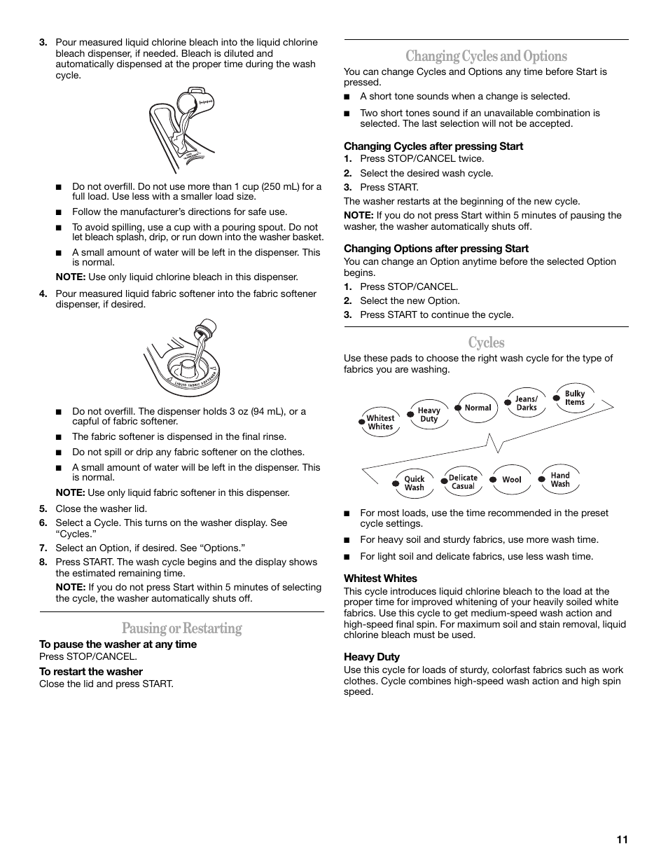 Pausing or restarting, Changing cycles and options, Cycles | Whirlpool GVW9959KL0 User Manual | Page 11 / 64