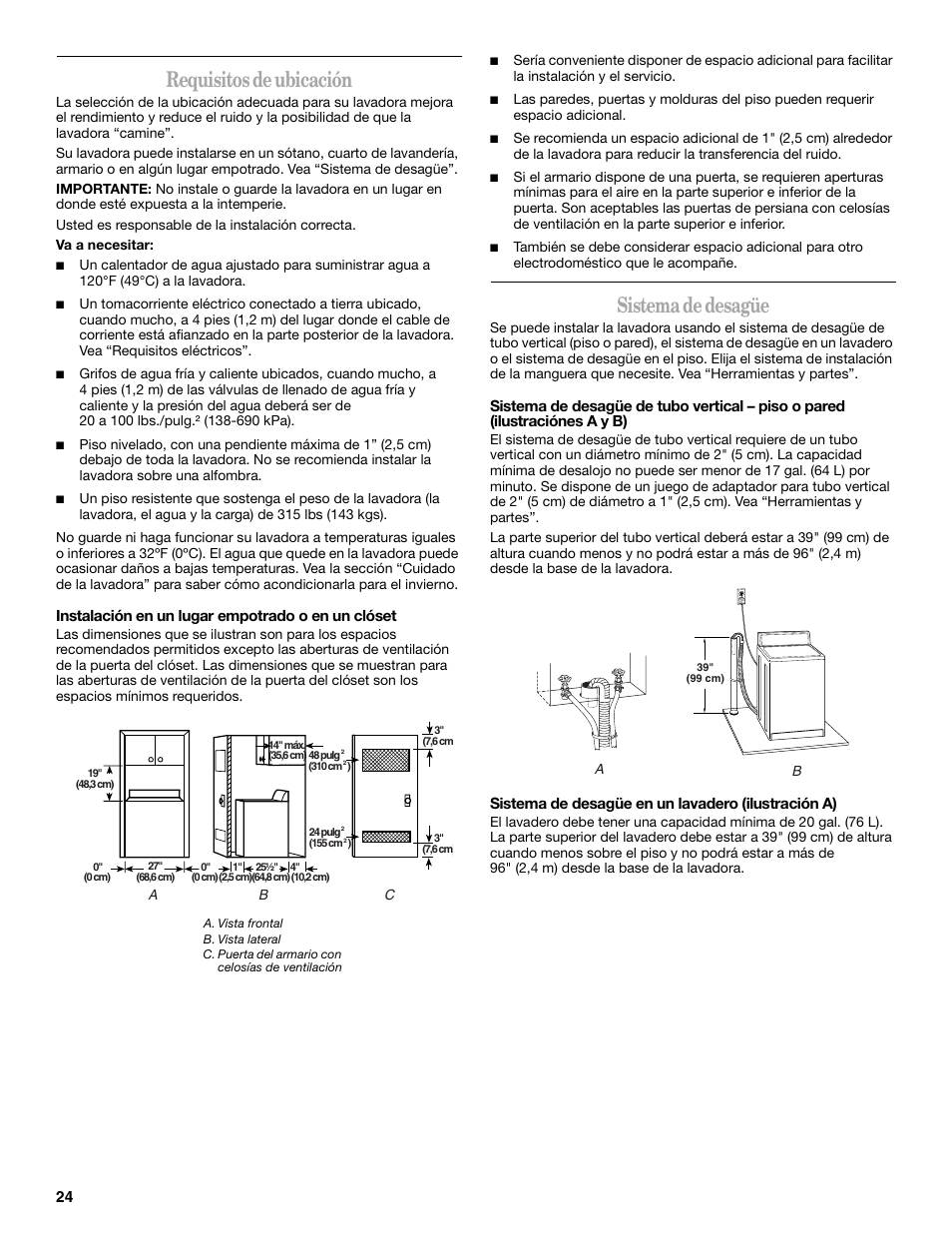 Requisitos de ubicación, Sistema de desagüe | Whirlpool GVW9959KL0 User Manual | Page 24 / 64