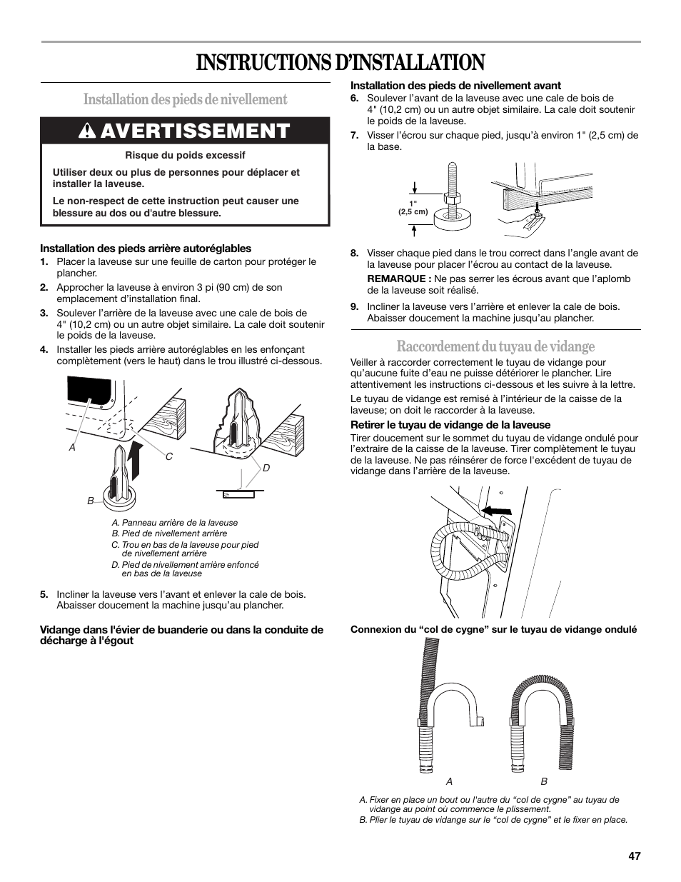 Instructions d’installation, Avertissement, Installation des pieds de nivellement | Raccordement du tuyau de vidange | Whirlpool GVW9959KL0 User Manual | Page 47 / 64