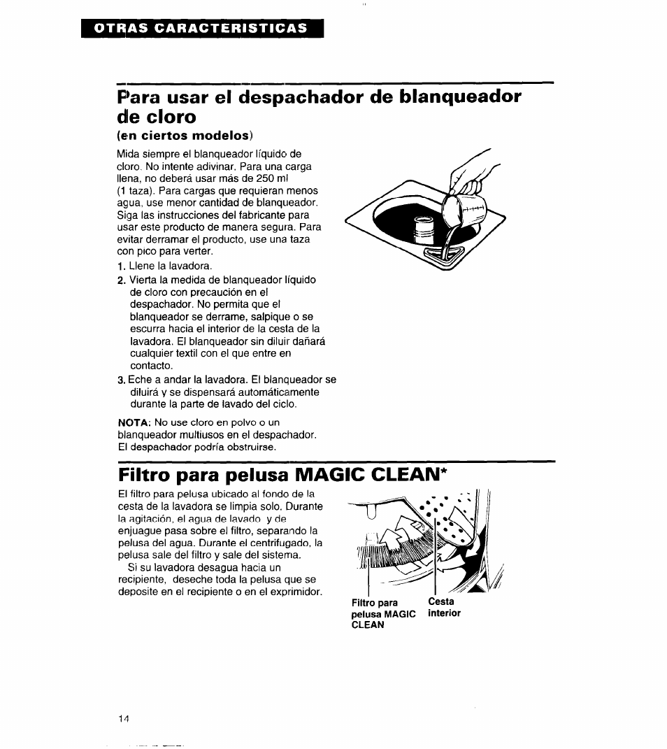 Otras caracteristicas, En ciertos modelos), P'ara usar el despachador de blanqueador de cloro | Filtro para pelusa magic clean | Whirlpool 8LSC6244BG0 User Manual | Page 37 / 49